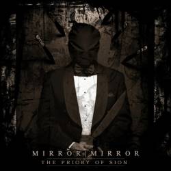 Mirror | Mirror : The Priory of Sion